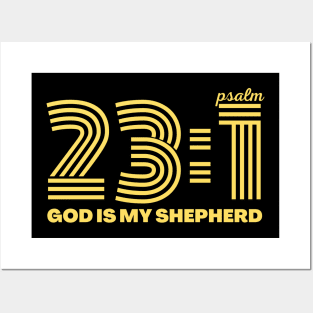 Psalm 23:1 God is my Sheperd Posters and Art